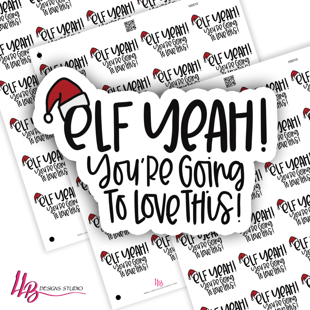 ELF Yeah!! - Business Branding, Small Shop Stickers , Sticker #: S0656, Ready To Ship