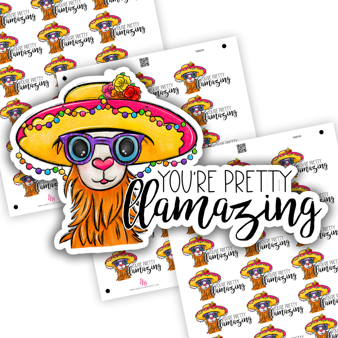 You're Pretty Llamaing! Business Branding, Small Shop Stickers , Sticker #: S0631, Ready To Ship