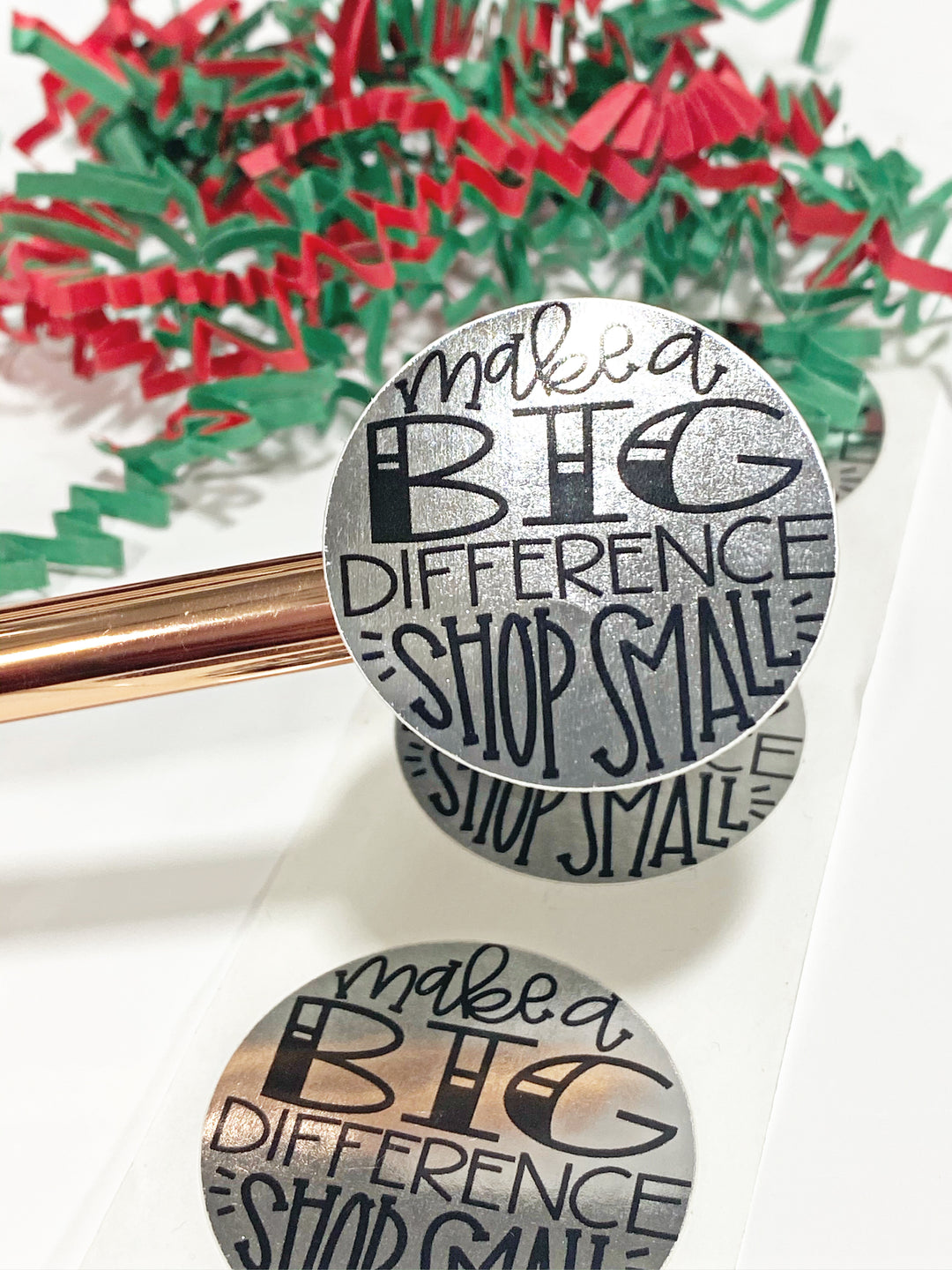 Foil Make A Big Difference Shop Small | Packaging Stickers | Business Branding | Small Shop Stickers | Sticker #: S0142 | Ready To Ship