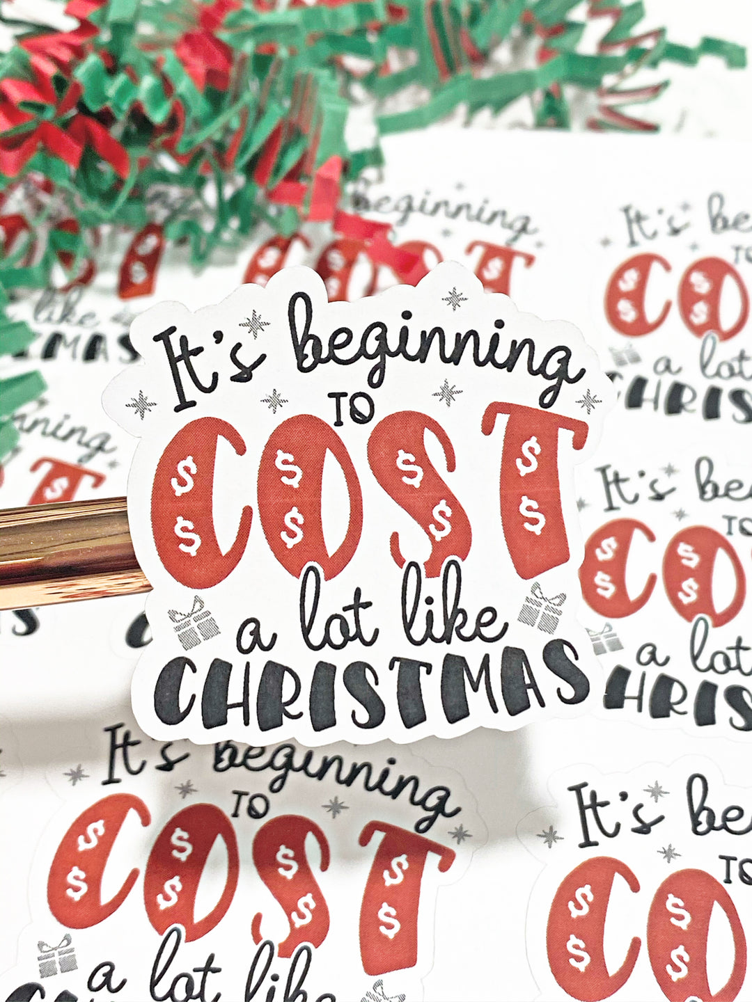 Starting To Cost Alot Like Christmas | Packaging Stickers | Business Branding | Small Shop Stickers | Sticker #: S0136 | Ready To Ship