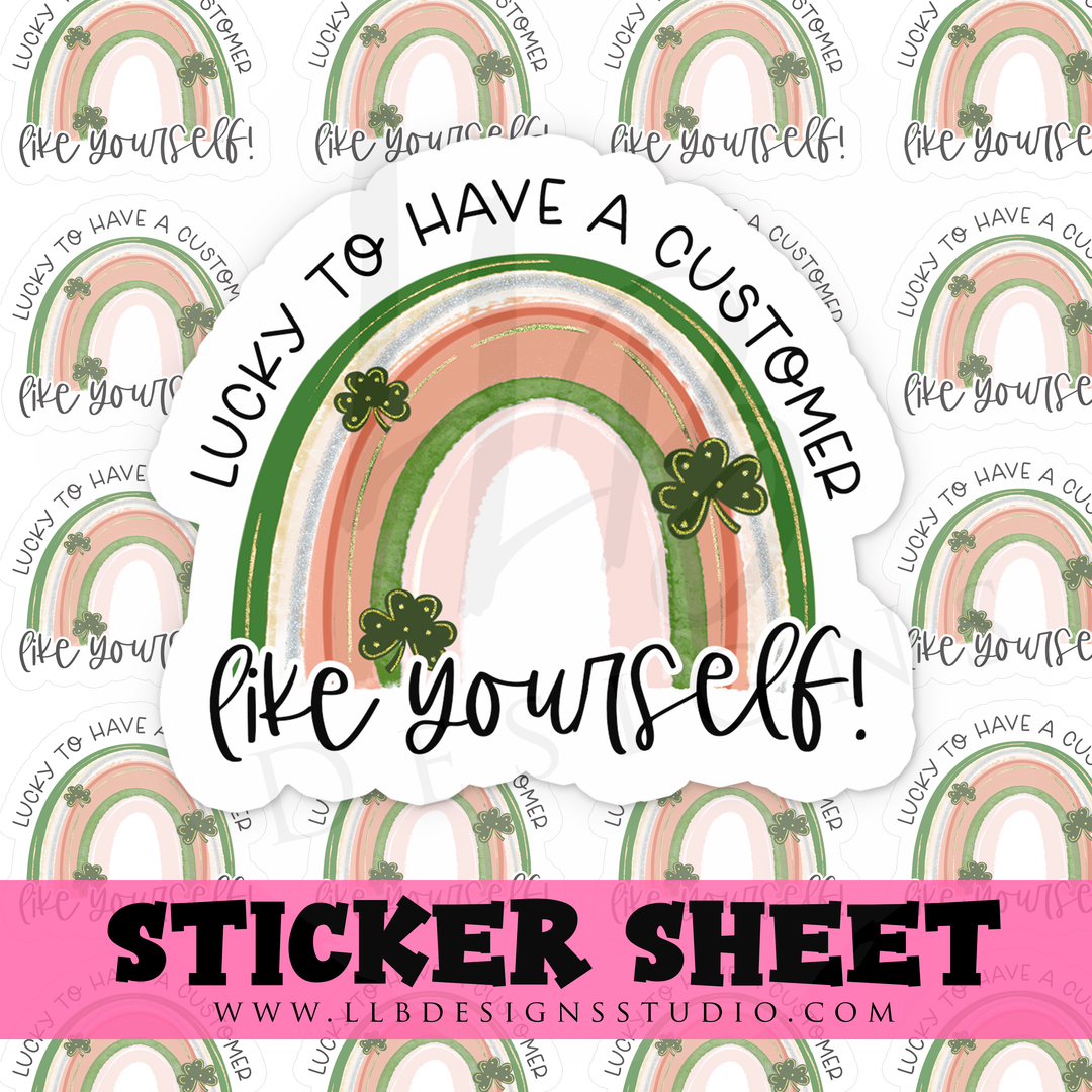 Lucky To Have Customers Like Yourself | Packaging Stickers | Business Branding | Small Shop Stickers | Sticker #: S0327 | Ready To Ship
