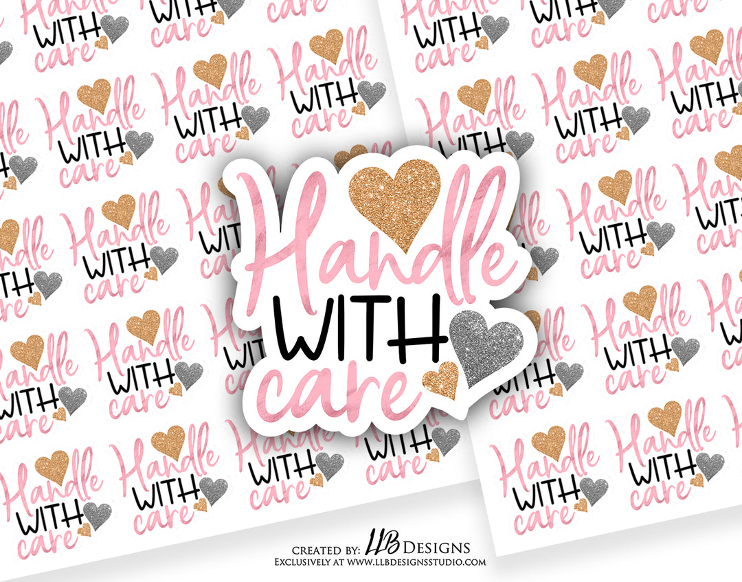Handle With Care | Packaging Stickers | Business Branding | Small Shop Stickers | Sticker #: S0140 | Ready To Ship
