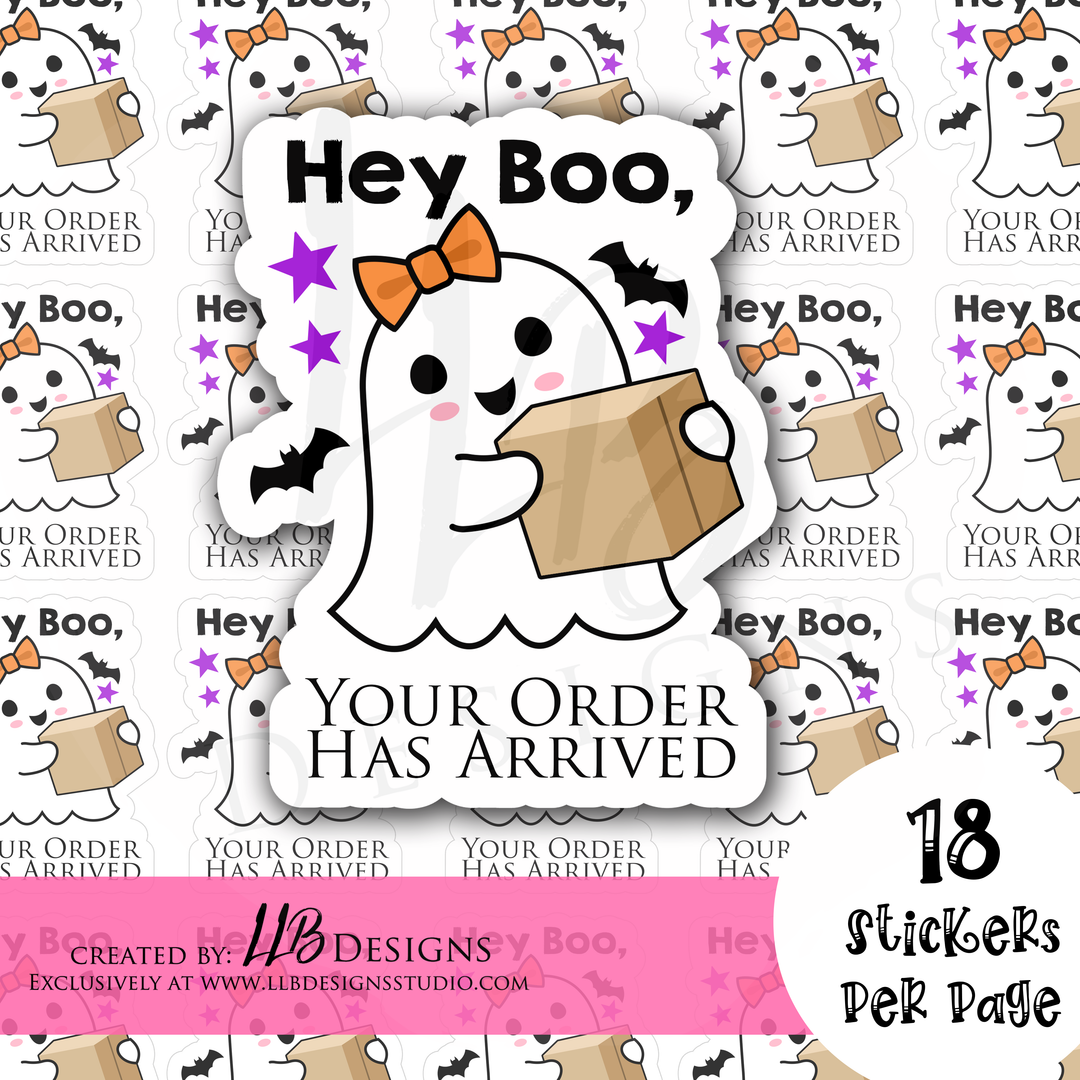 Hey Boo, Your Order Has Arrived | Packaging Stickers | Business Branding | Small Shop Stickers | Sticker #: S0232 | Ready To Ship
