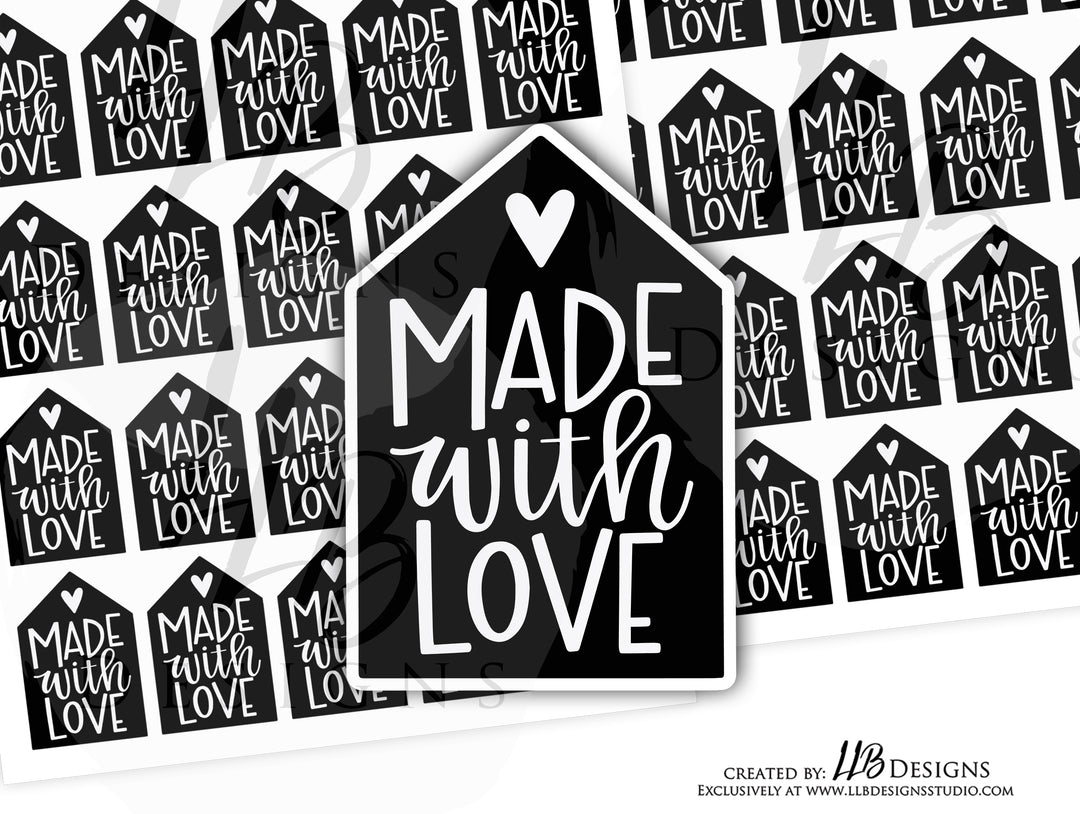 B& W - Made With love | Packaging Stickers | Business Branding | Small Shop Stickers | Sticker #: S0146 | Ready To Ship