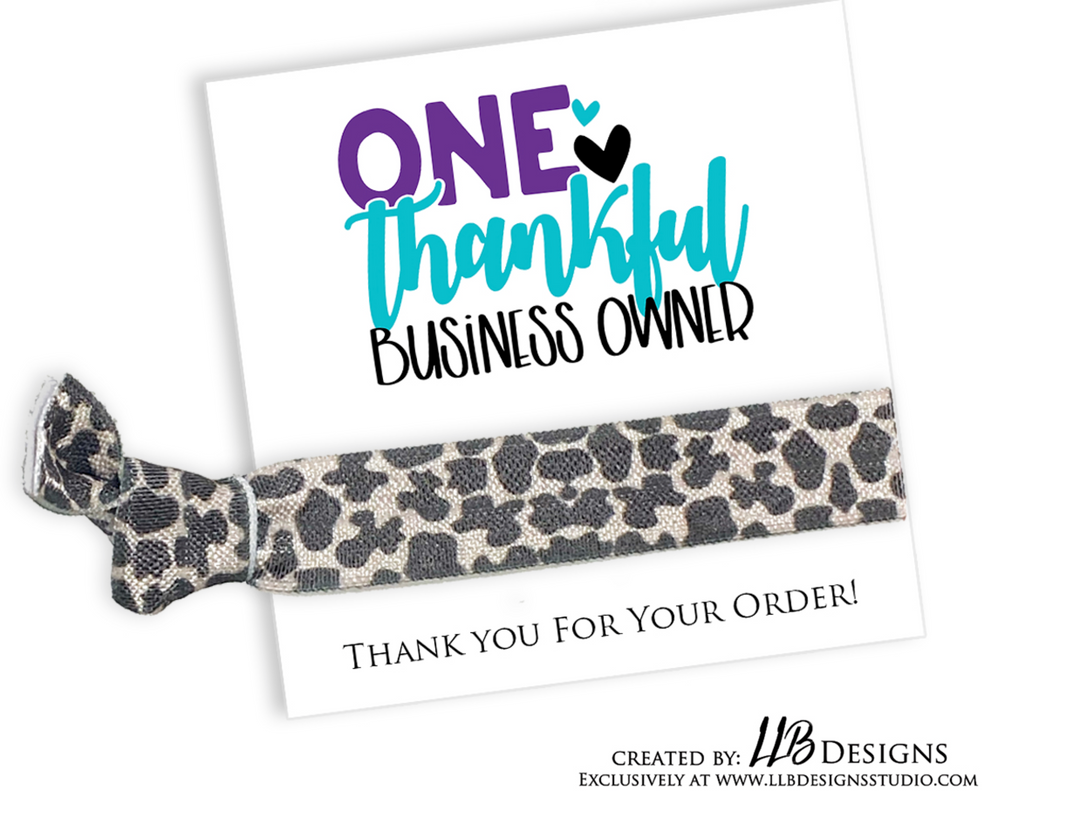 HAIR TIE CARDS ONLY! | One Thankful Business Owner- Hair Tie Card | 10 or 25 Cards | SKU: HTC06