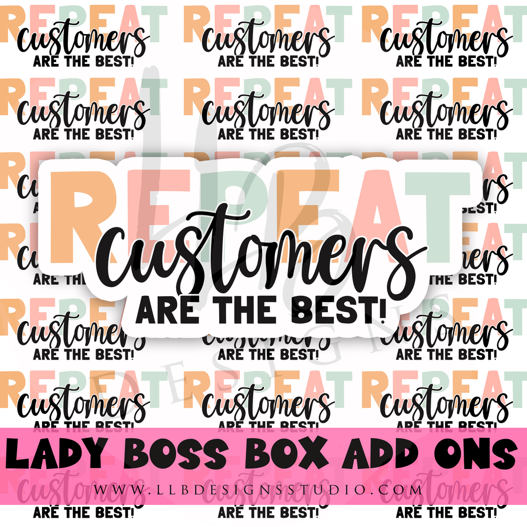 Repeat Customers Are The Best | Packaging Stickers | Business Branding | Small Shop Stickers | Sticker #: S0376 | Ready To Ship