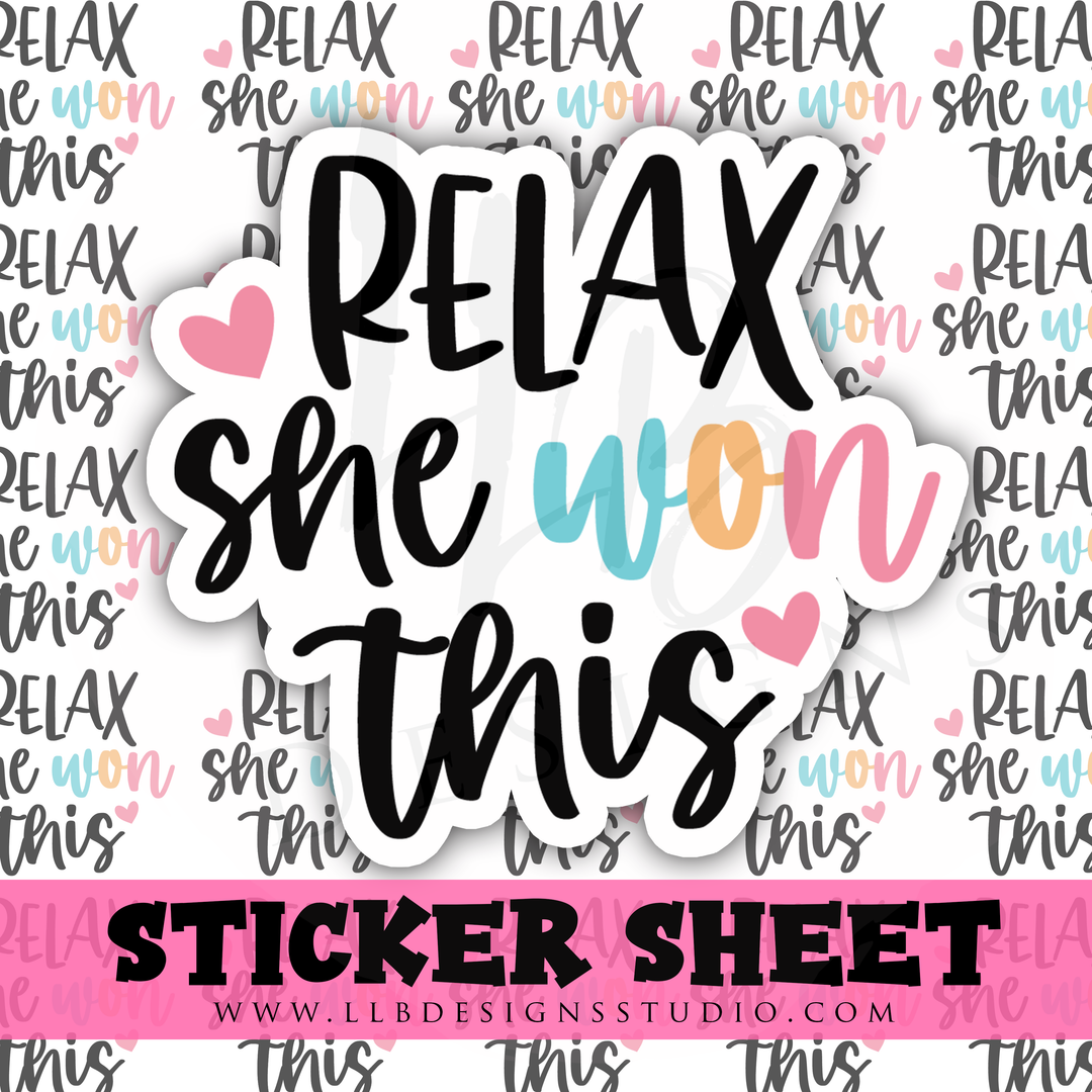Relax She Won This | Packaging Stickers | Business Branding | Small Shop Stickers | Sticker #: S0311 | Ready To Ship