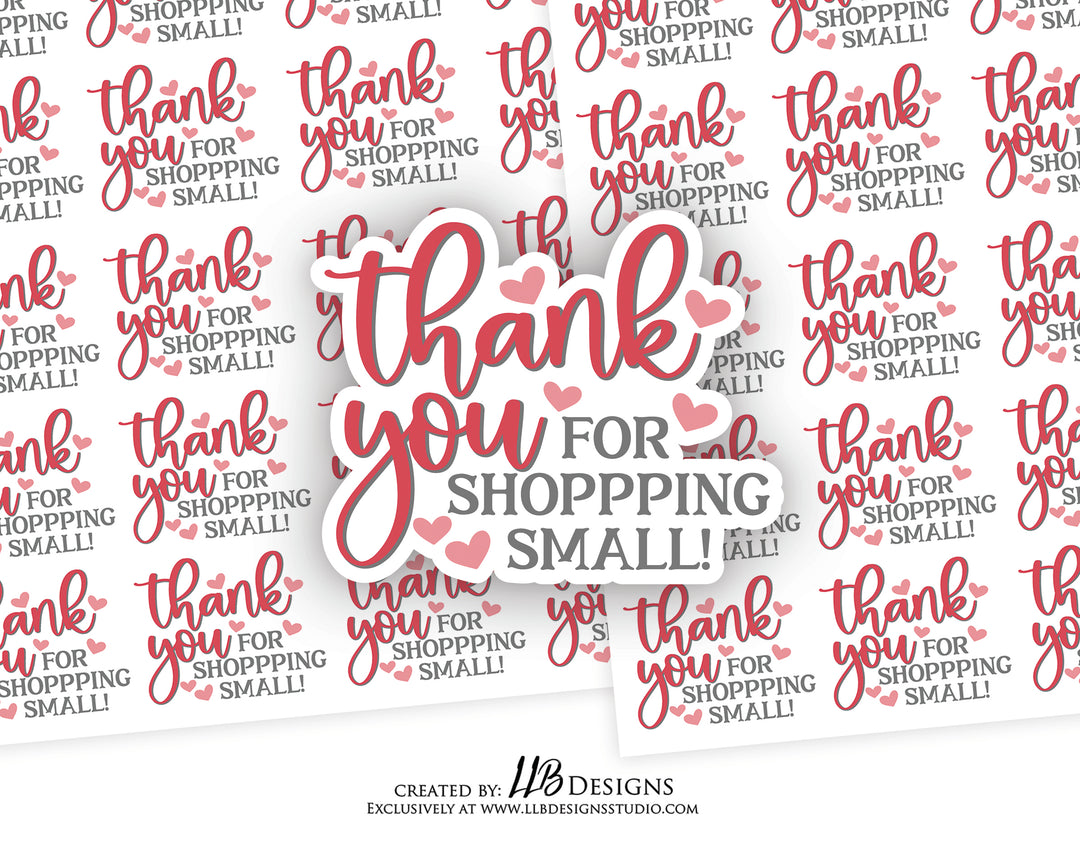 Red Hearts Thank You For Shopping Small | Packaging Stickers | Business Branding | Small Shop Stickers | Sticker #: S0174 | Ready To Ship