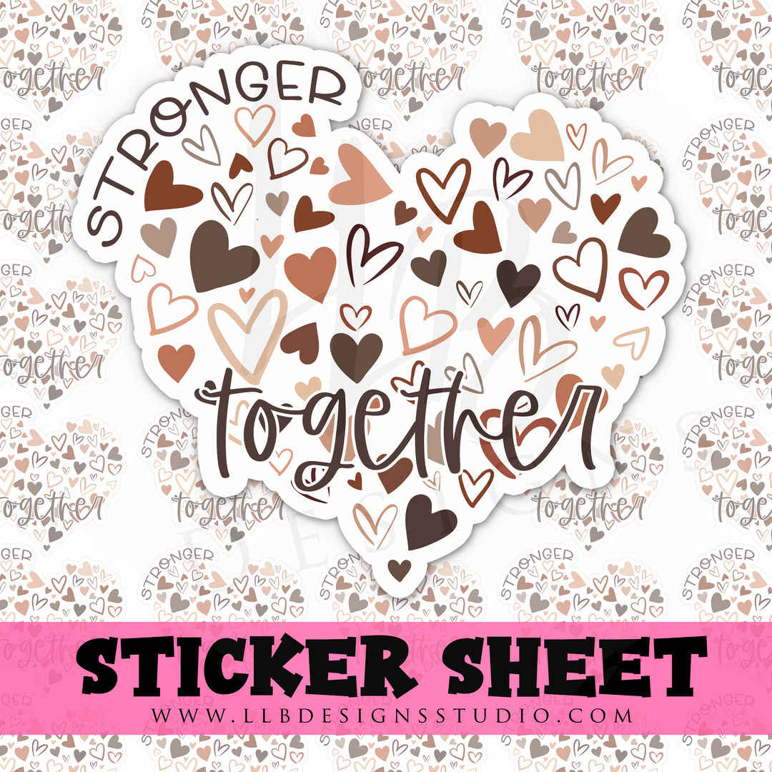 Stronger Together | Packaging Stickers | Business Branding | Small Shop Stickers | Sticker #: S0360 | Ready To Ship