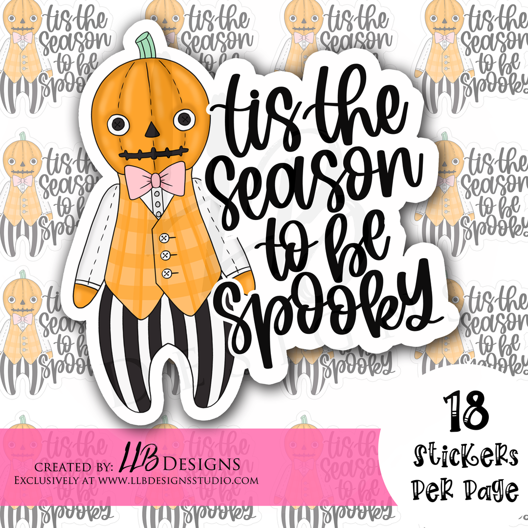 Tis The Season To Be Spooky | Packaging Stickers | Business Branding | Small Shop Stickers | Sticker #: S0240 | Ready To Ship