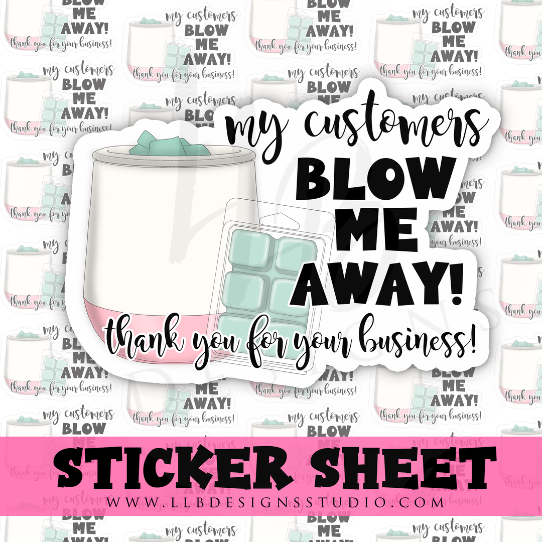 You Blow Me Away | Packaging Stickers | Business Branding | Small Shop Stickers | Sticker #: S0368 | Ready To Ship