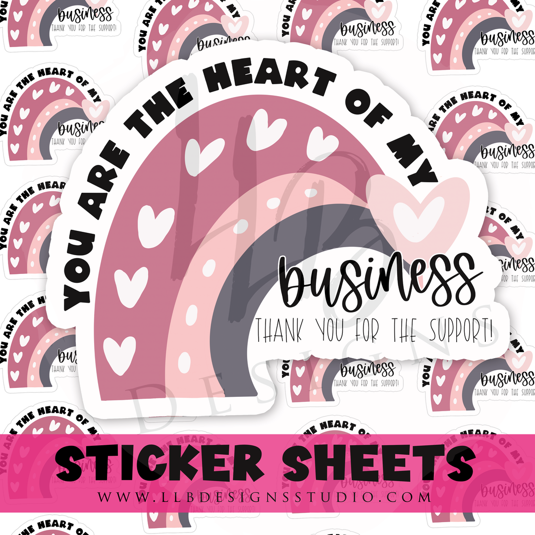 You Are The Heart Of My Business | Packaging Stickers | Business Branding | Small Shop Stickers | Sticker #: S0441 | Ready To Ship