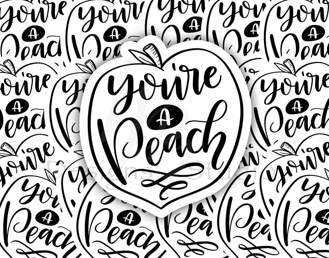 Foil - You're A Peach | 2 Inch | Small Business Branding | Packaging Sticker | Foil Sticker #: F20 | Made To Order