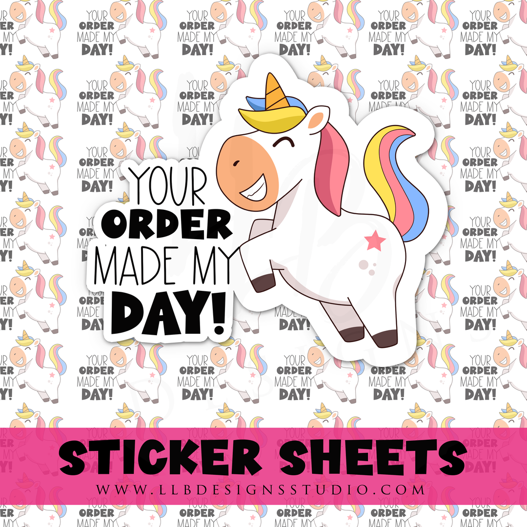 Your Order Made My Day Yay - Unicorn Theme | Packaging Stickers | Business Branding | Small Shop Stickers | Sticker #: S0389 | Ready To Ship
