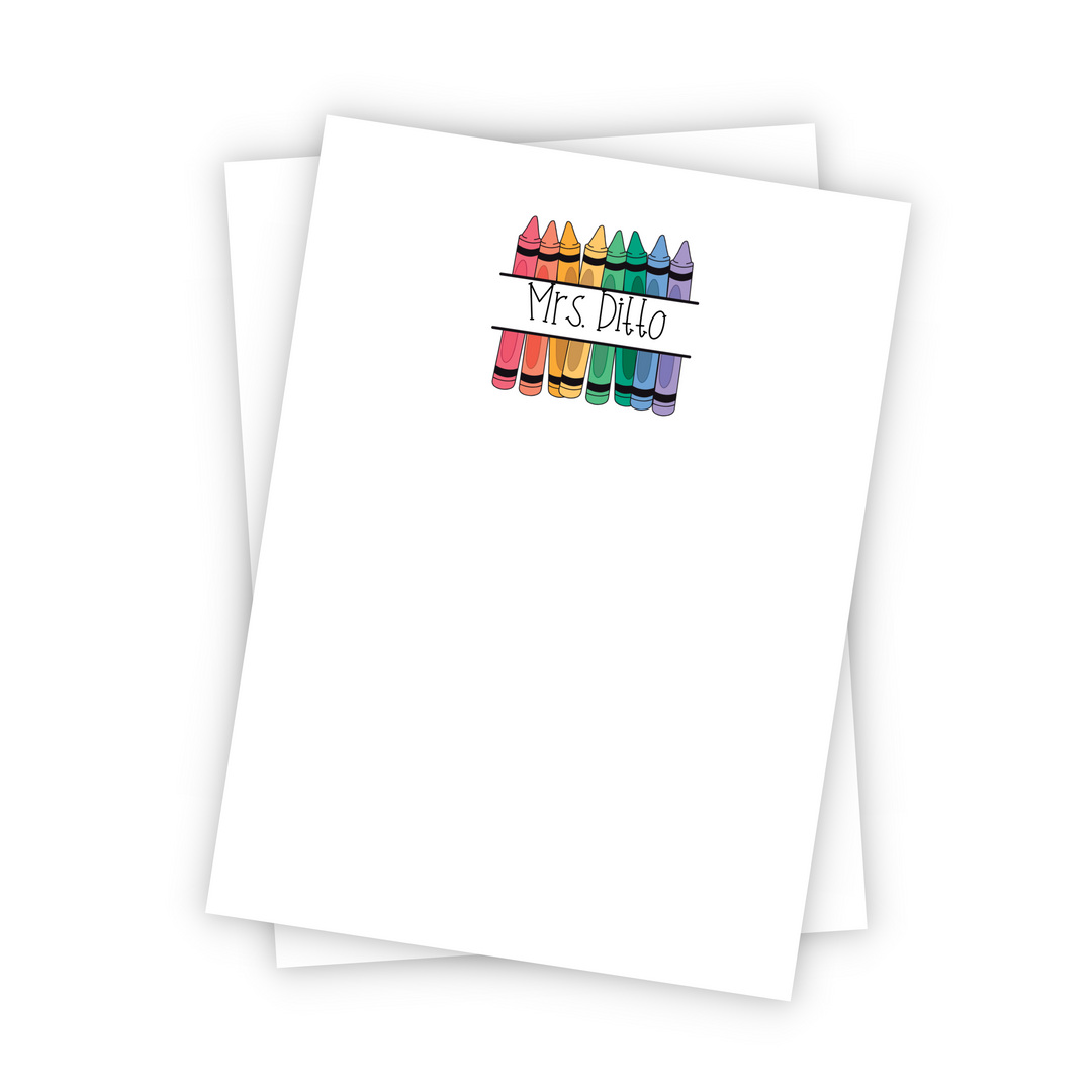 Notepads | Custom Teacher Name Crayons |  Size: 5x7 | 50 Pages
