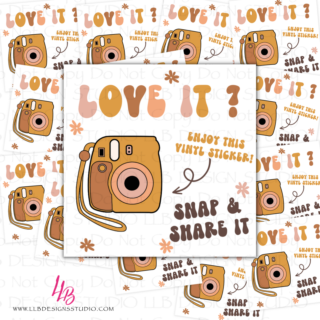 Love It! Snap + Share Vinyl Peel Off Stickers, Package Fillers, Business Branding, Small Shop Vinyl, Tumbler Decal, Laptop Sticker, Window Sticker,