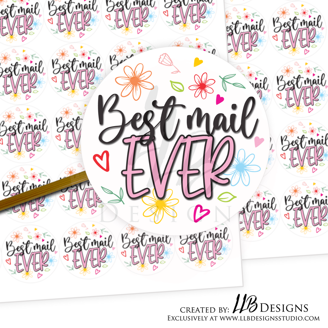 Best Mail Ever Floral |  Packaging Stickers | Business Branding | Small Shop Stickers | Sticker #: S0065 | Ready To Ship