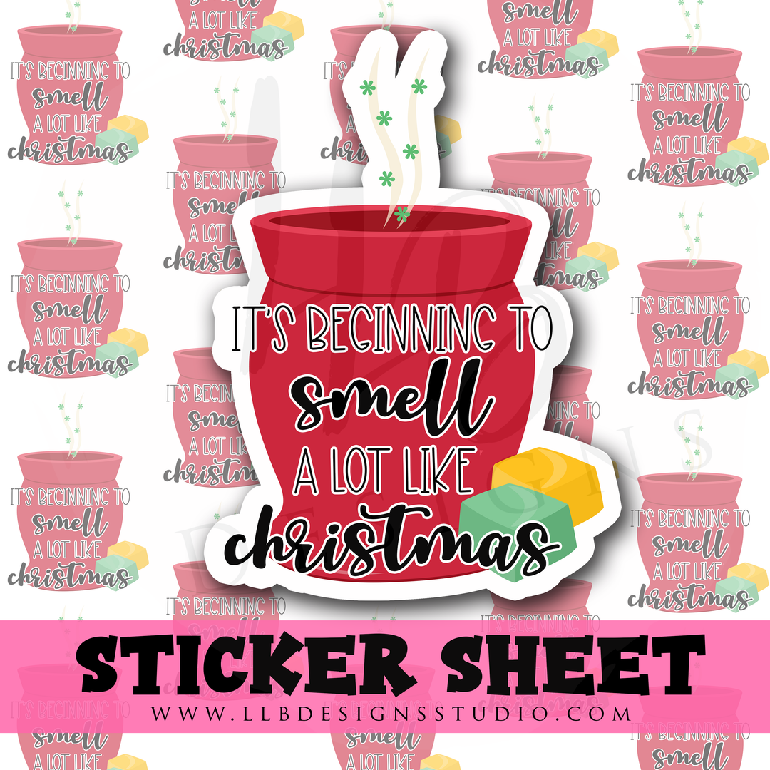 It's Beginning To Smell Like Christmas |  Packaging Stickers | Business Branding | Small Shop Stickers | Sticker #: S0250 | Ready To Ship