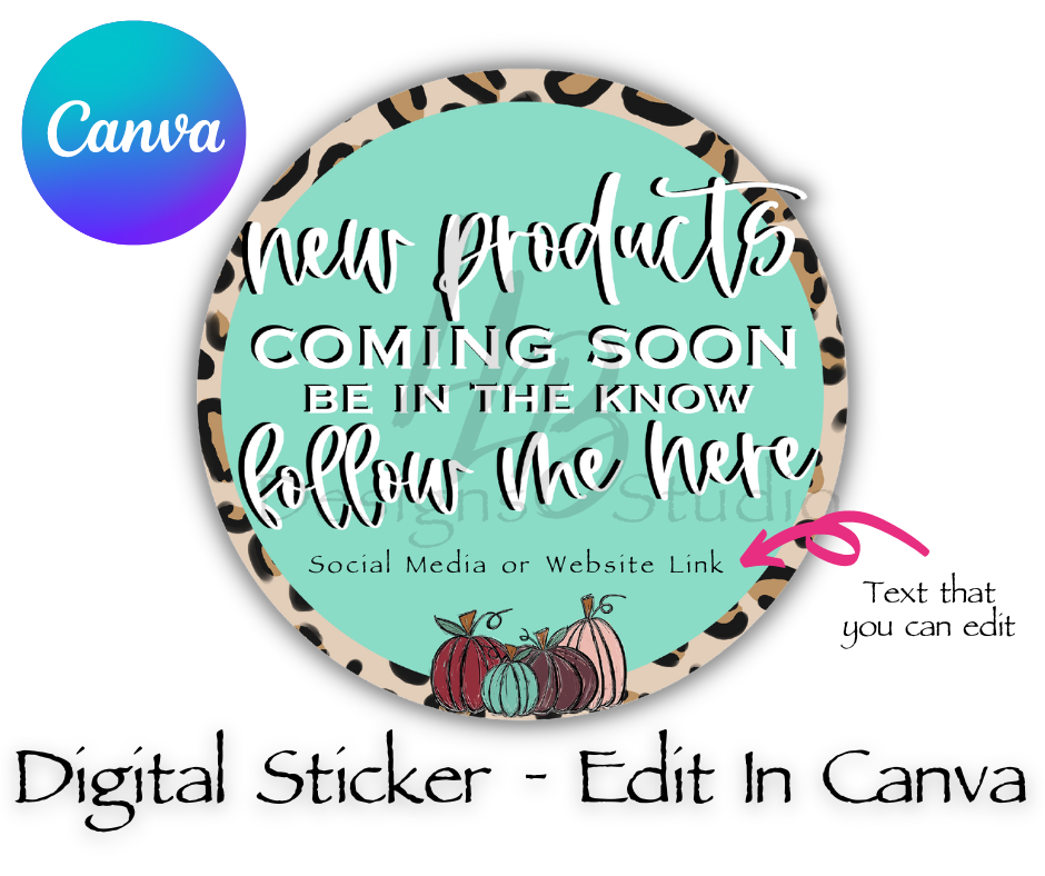 DIGITAL STICKER: New Products Coming - Be In The Know - Leopard Print