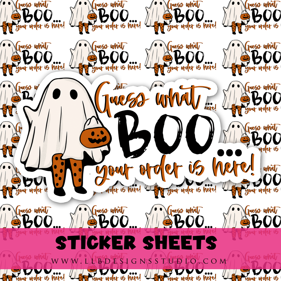 Guess What Boo Your Order Has Arrived |  Packaging Stickers | Business Branding | Small Shop Stickers | Sticker #: S0492 | Ready To Ship