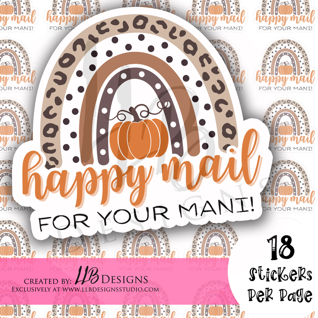 Happy Mail For Your Mani |  Packaging Stickers | Business Branding | Small Shop Stickers | Sticker #: S0216  Ready To Ship