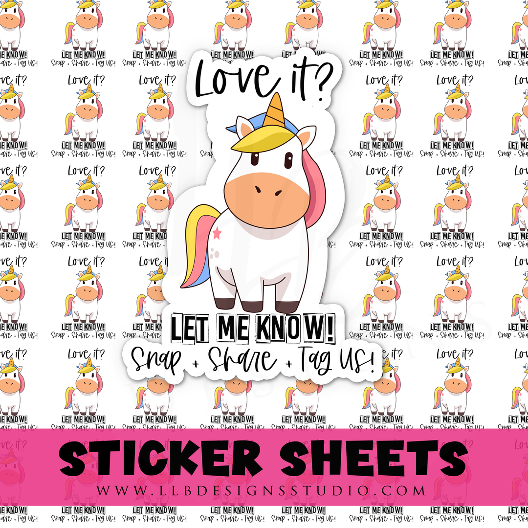 Love It? Let Me Know - Unicorn Theme |  Packaging Stickers | Business Branding | Small Shop Stickers | Sticker #: S0384 | Ready To Ship