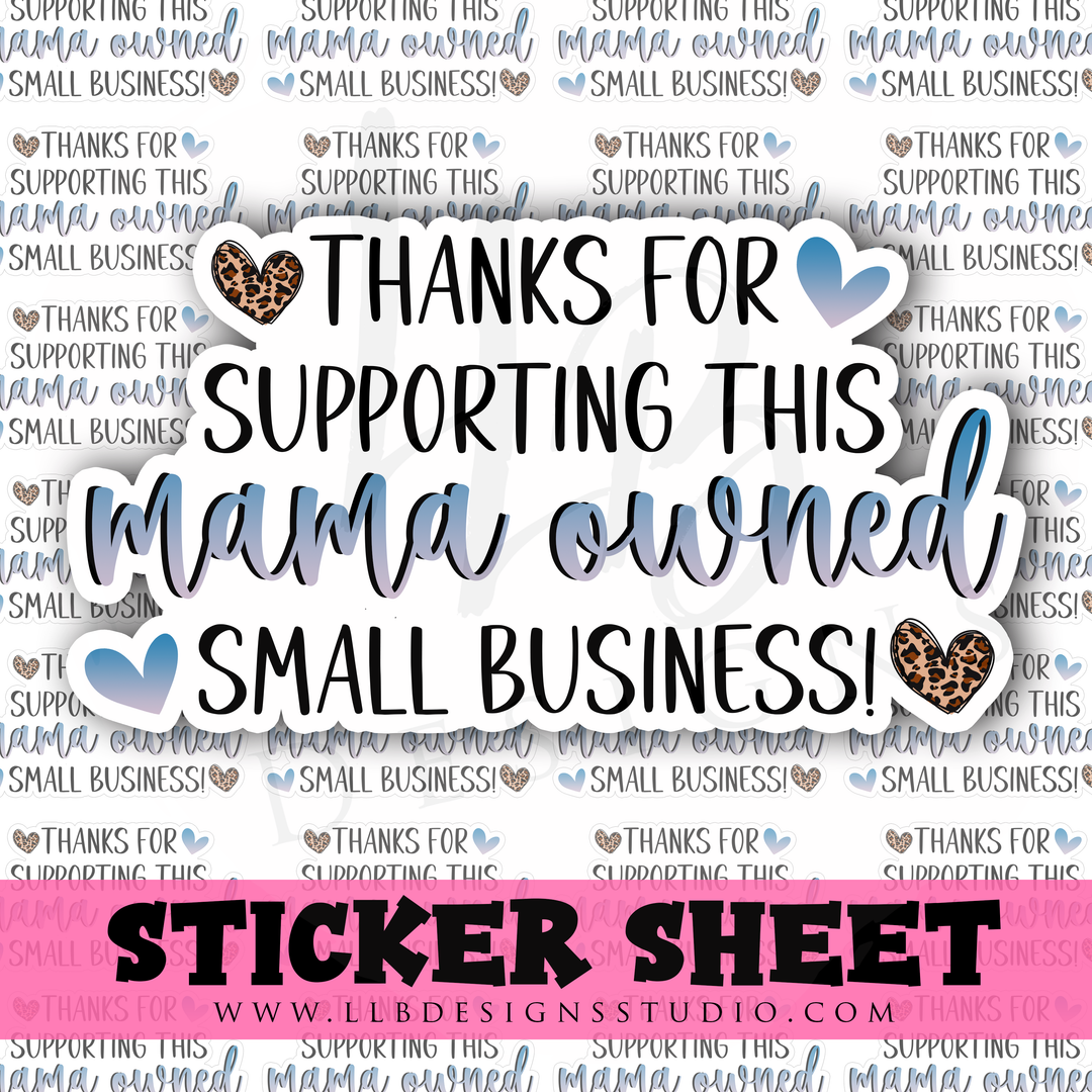 Supporting Mama Owned Business |  Packaging Stickers | Business Branding | Small Shop Stickers | Sticker #: S0345 | Ready To Ship