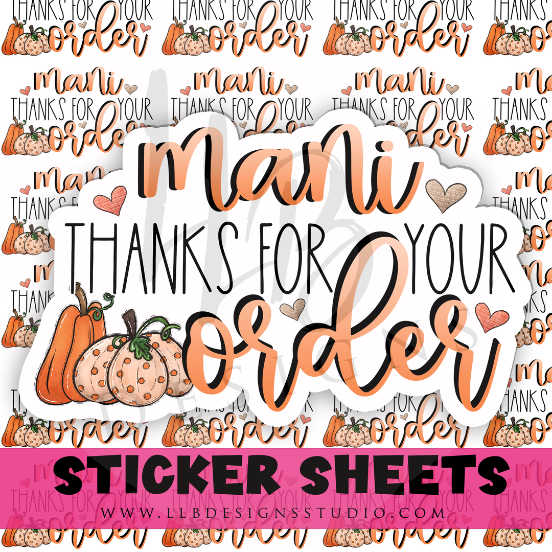 Mani Thanks For Your Order |  Packaging Stickers | Business Branding | Small Shop Stickers | Sticker #: S0488 | Ready To Ship