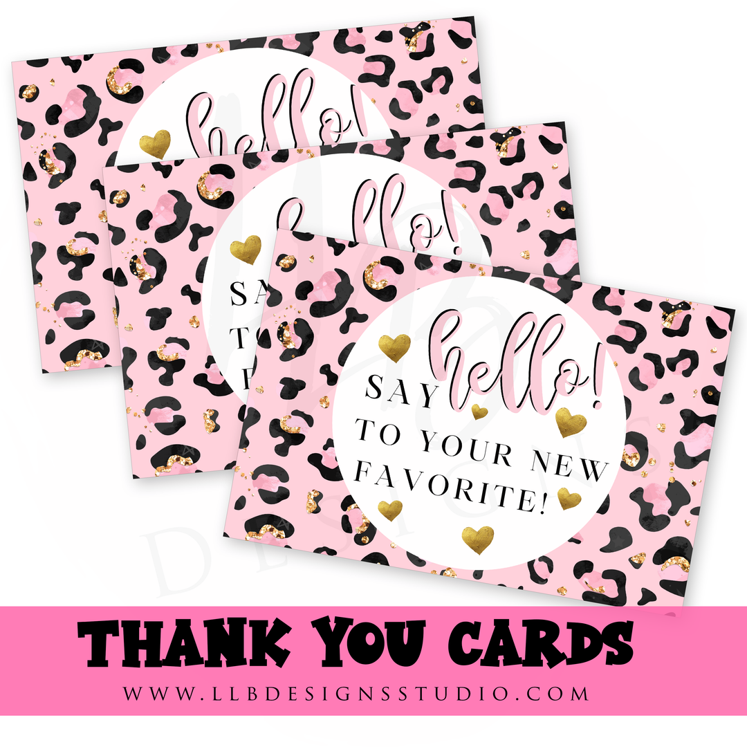 Packaging Insert  | Say Hello To Your New Favorite | Pink Cheetah |  SIZE 4 X 6 INCHES | Card Number: TY40 | Ready To Ship