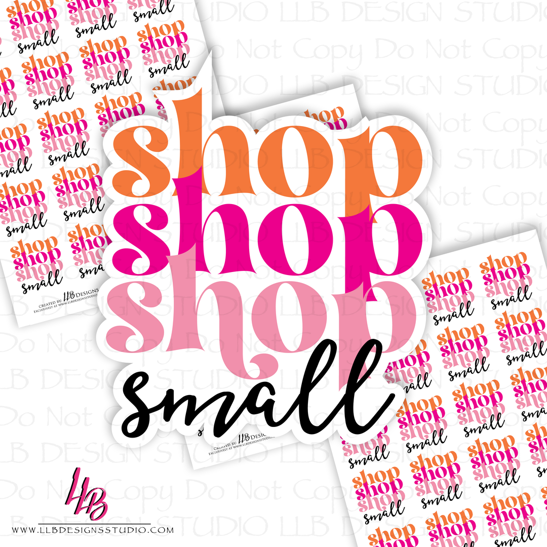 Shop Small, Packaging Stickers, Business Branding, Small Shop Stickers , Sticker #: S0543, Ready To Ship
