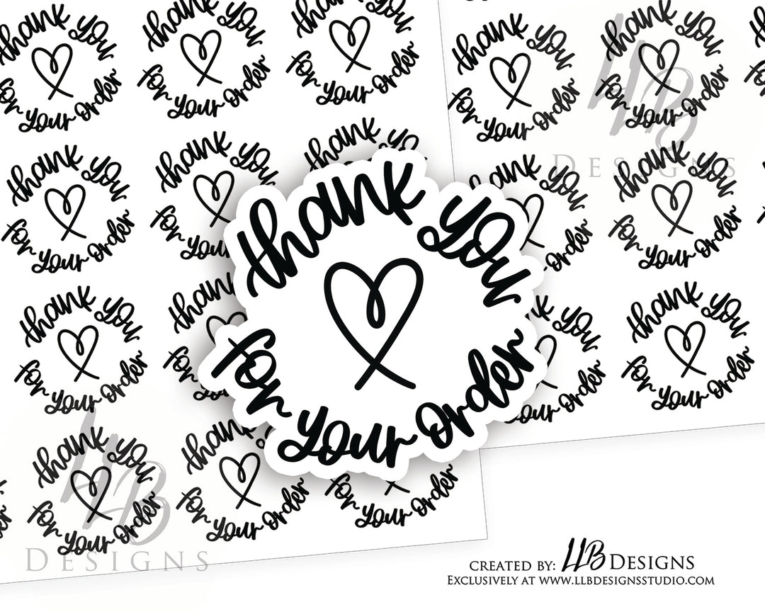 B&W - Thank You For Your Order Heart |  Packaging Stickers | Business Branding | Small Shop Stickers | Sicker #: S0089 | Ready To Ship