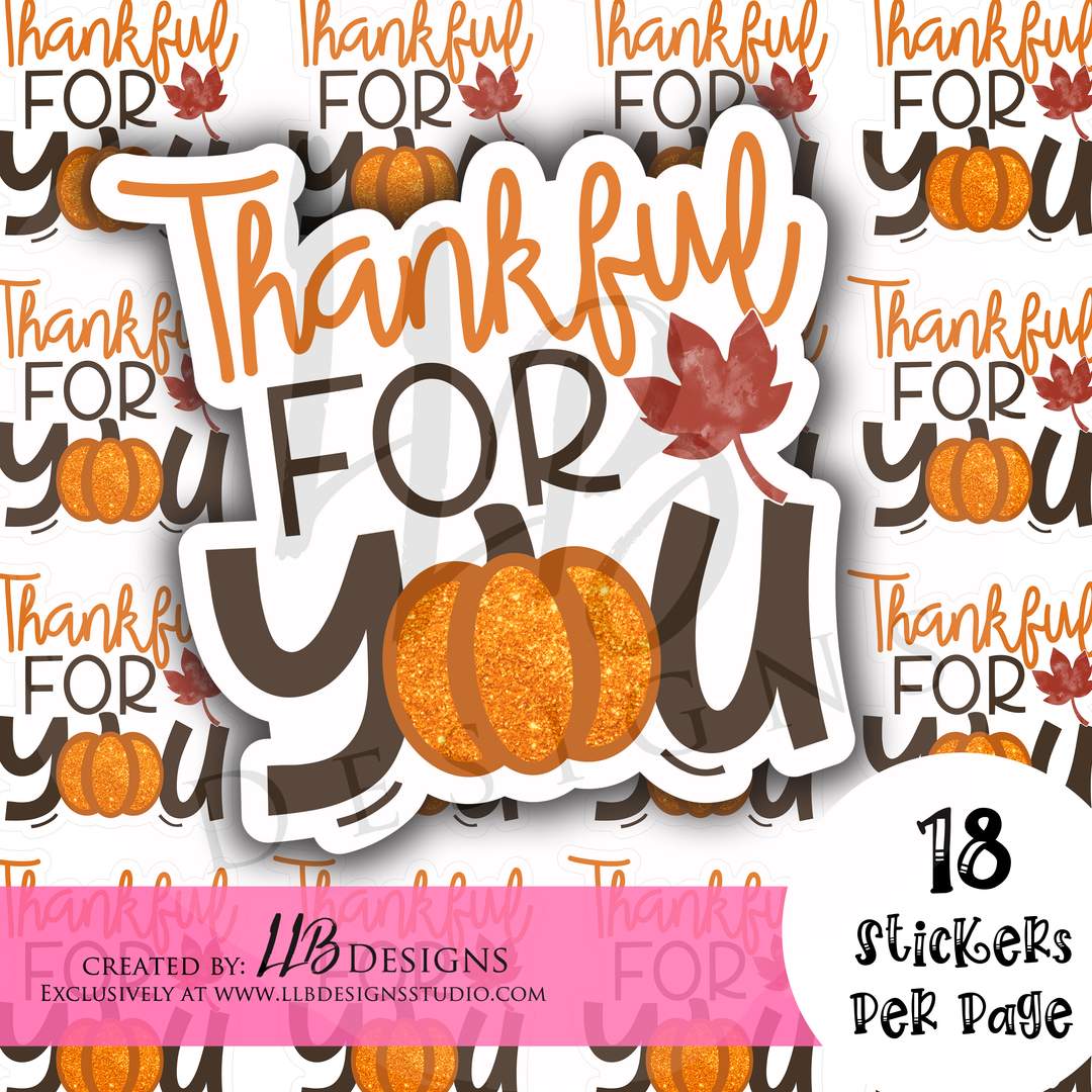 Thankful For You |  Packaging Stickers | Business Branding | Small Shop Stickers | Sticker #: S0206  Ready To Ship