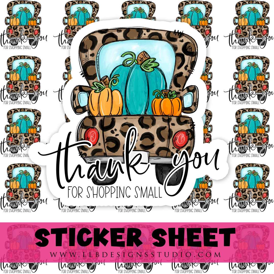 Fall Truck Thank You For Shopping Small |  Packaging Stickers | Business Branding | Small Shop Stickers | Sticker #: S0485 | Ready To Ship