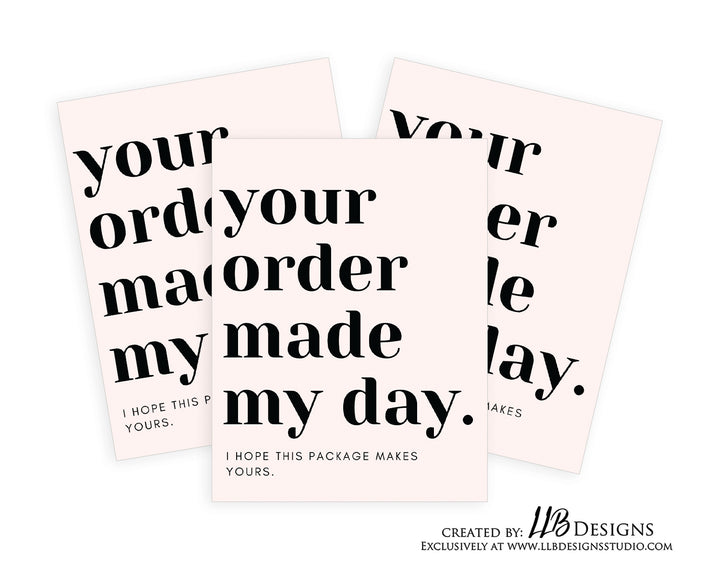 Packaging Insert  | Your Order Made My Day - Light Pink | SIZE 4 X 3 INCHES | Card Number: TY32 | Ready To Ship