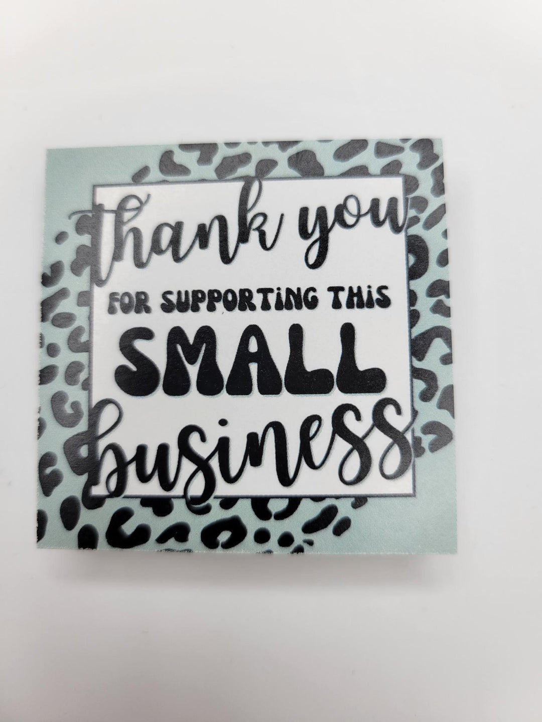 Teal Cheetah - Thank You Small Business | Peel Back Matte Laminate Stickers | Thank You Stickers